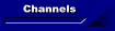 Channels